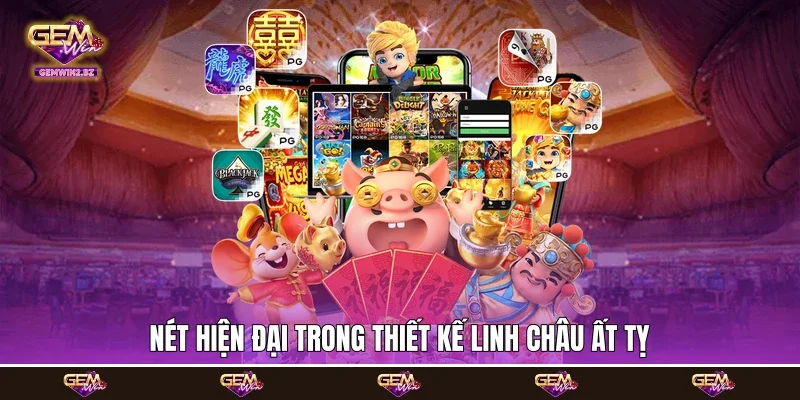 nét hiện đại trong thiết kế Linh Châu Ất Tỵ