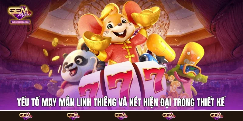 yếu tố may mắn linh thiêng và nét hiện đại trong thiết kế